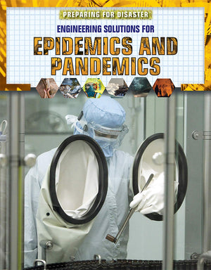Engineering Solutions for Epidemics and Pandemics (Preparing for Disaster),Used