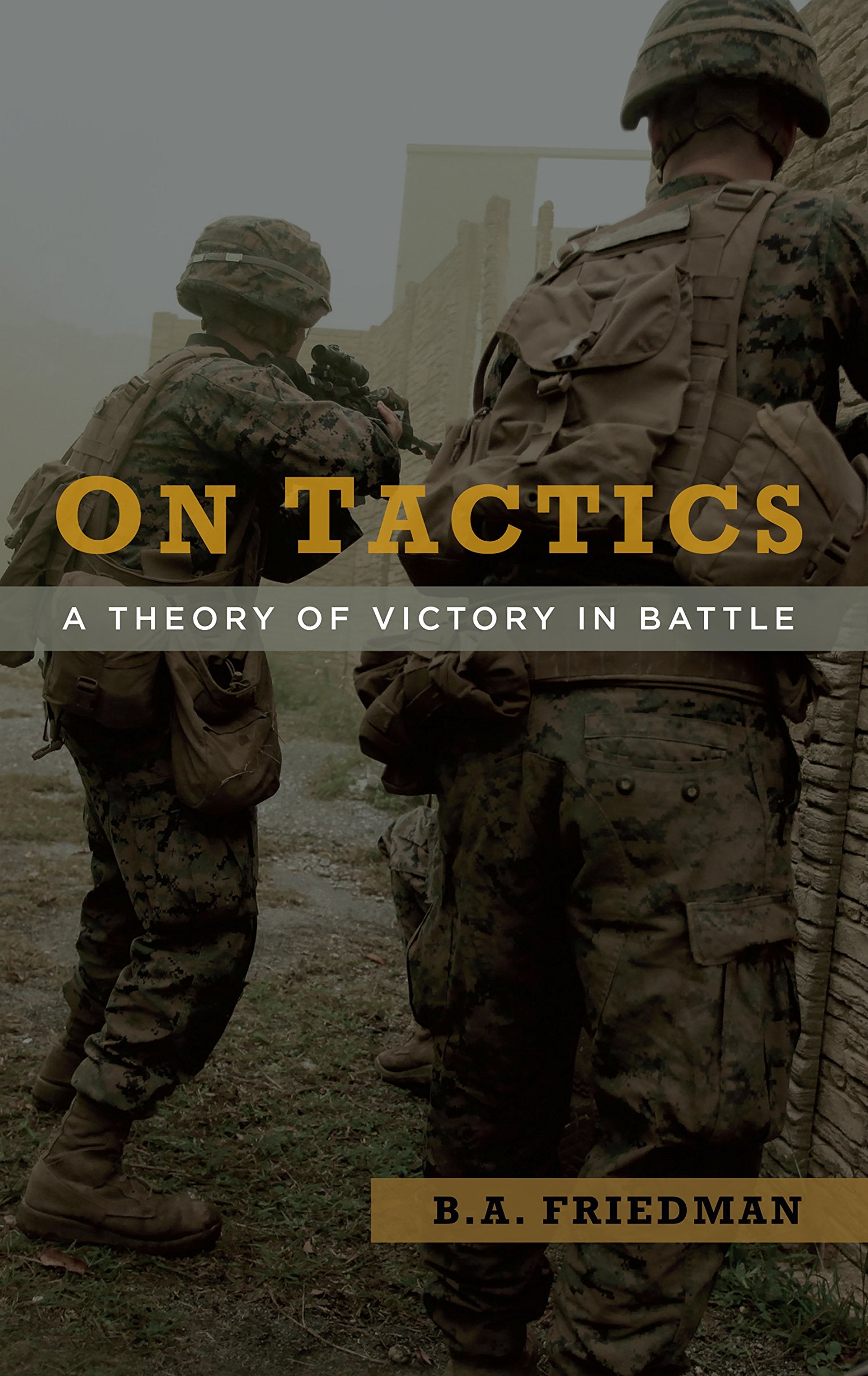 On Tactics: A Theory of Victory in Battle,Used