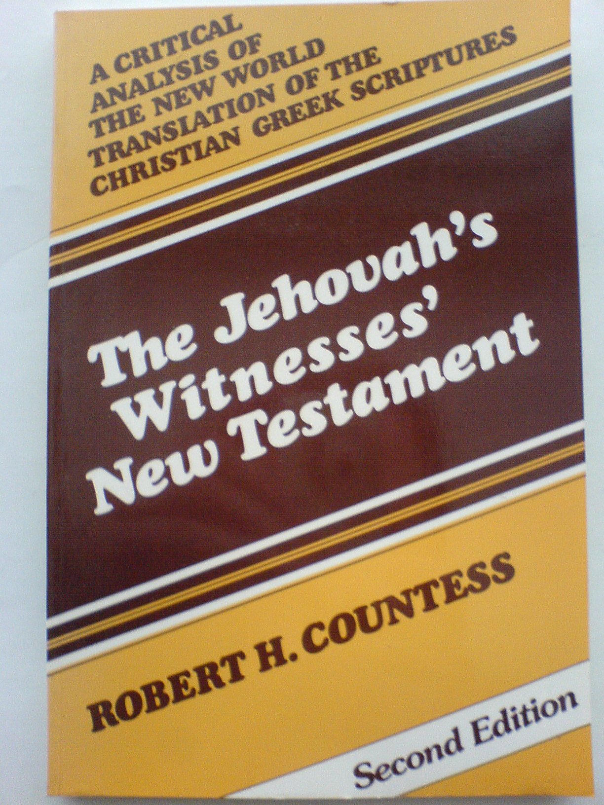 Jehovah's Witnesses' New Testament: A Critical Analysis,Used