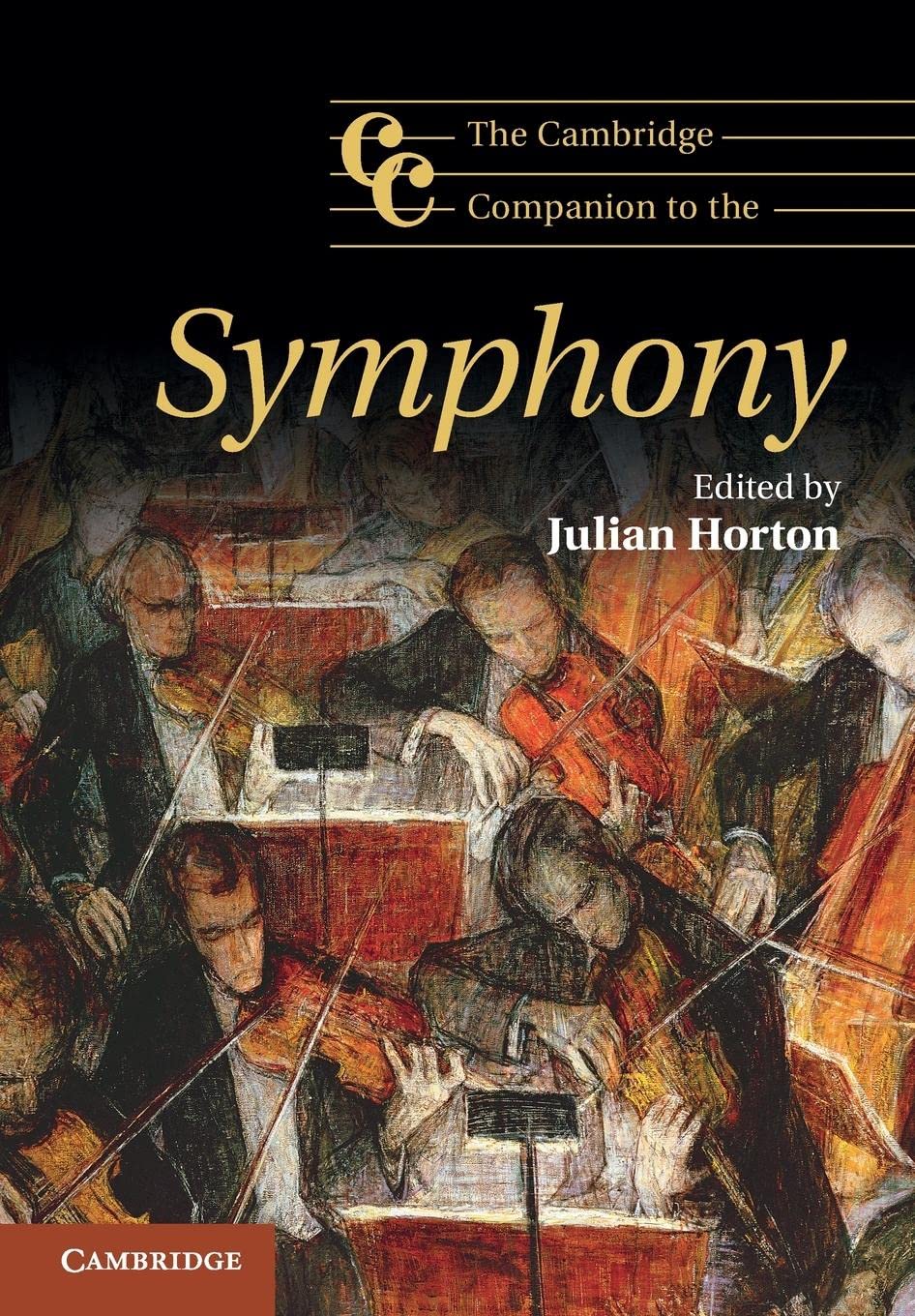 The Cambridge Companion to the Symphony (Cambridge Companions to Music),Used