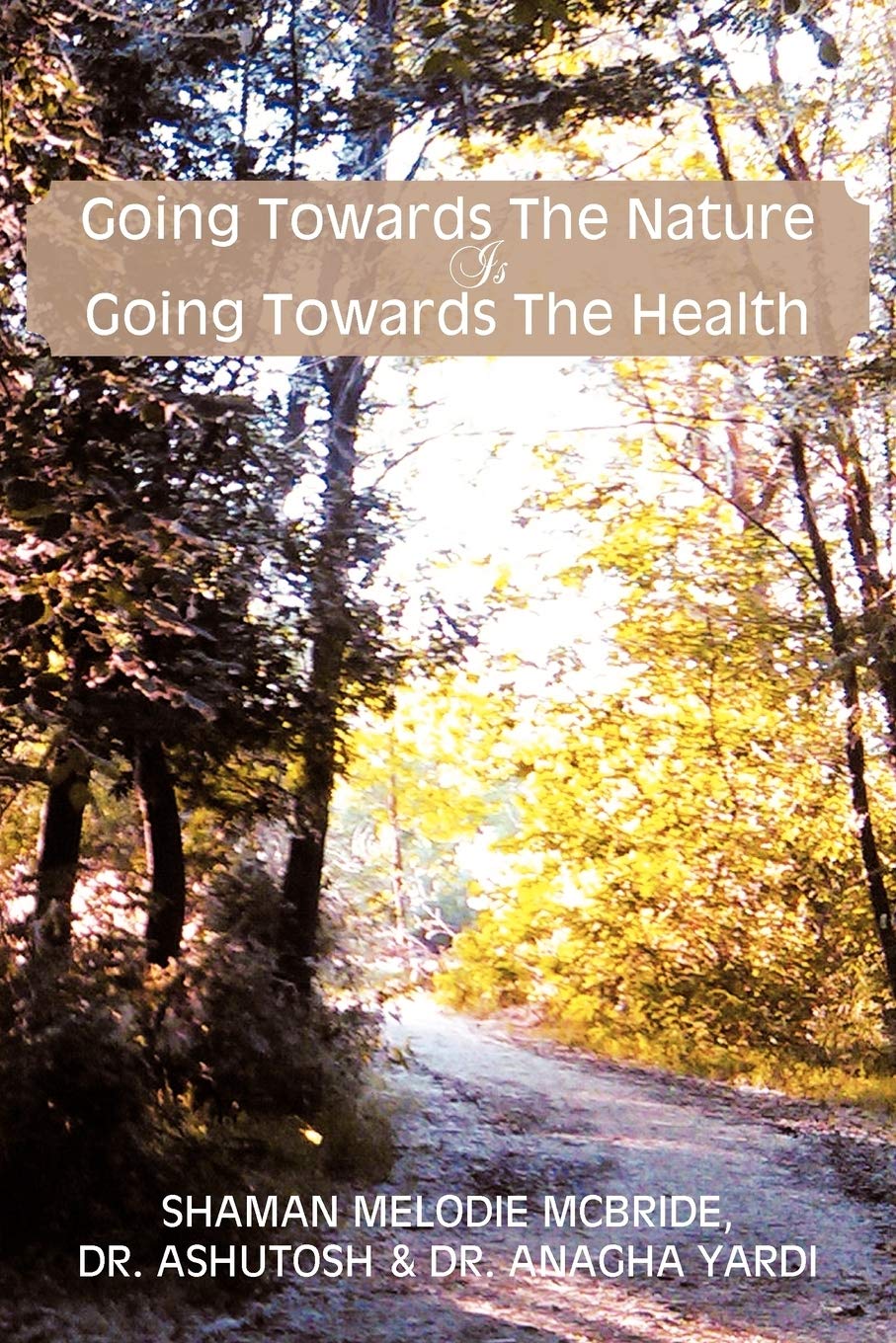 Going Towards the Nature Is Going Towards the Health,Used