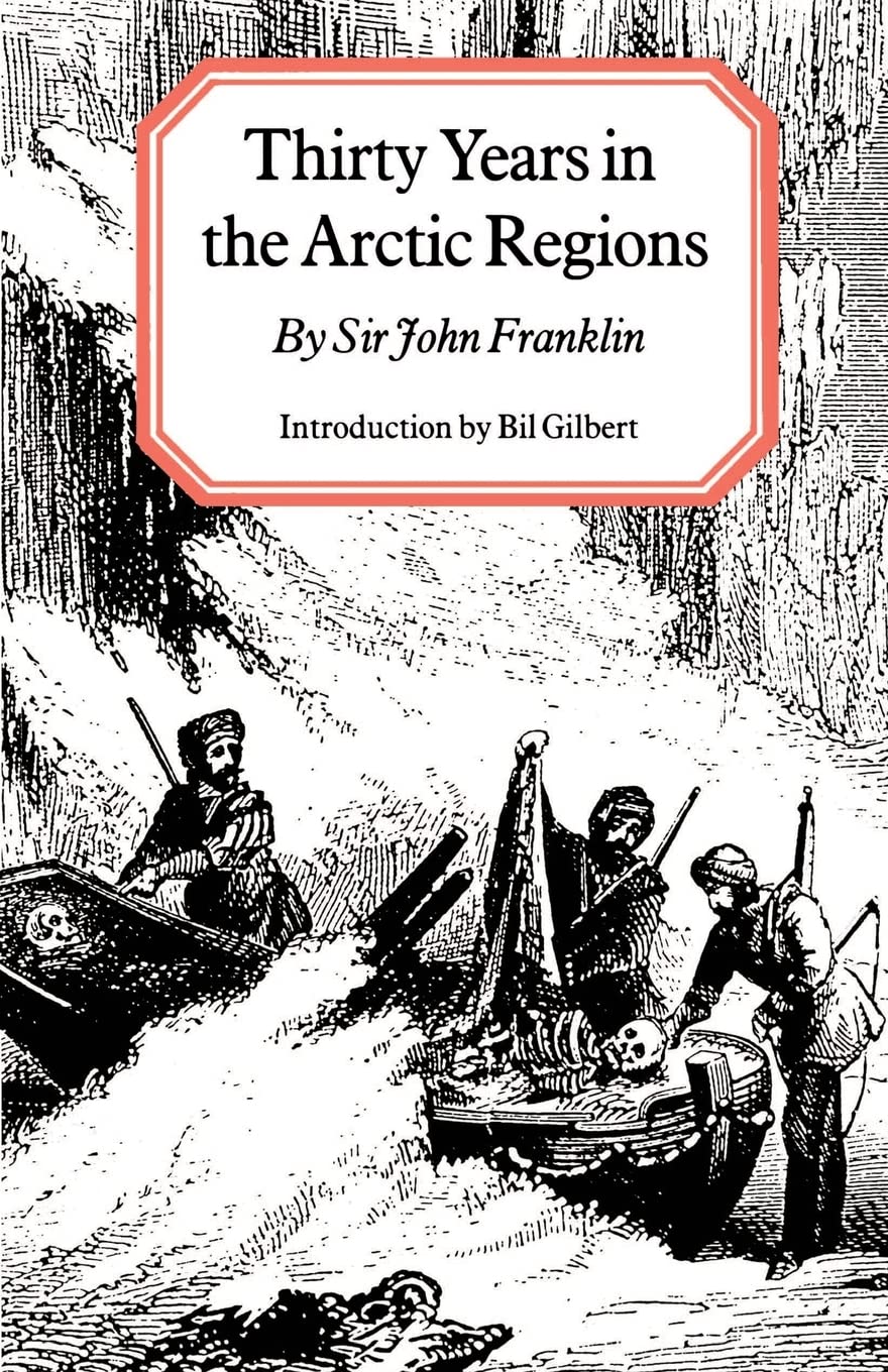 Thirty Years in the Arctic Regions,Used