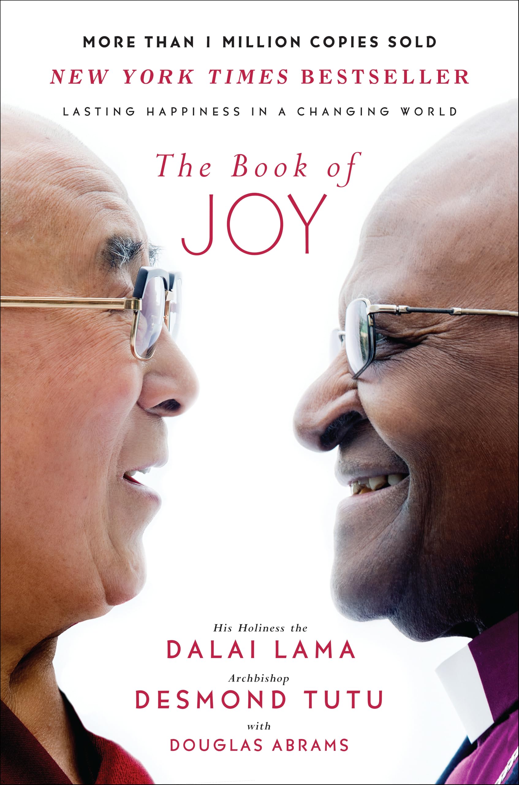 The Book Of Joy: Lasting Happiness In A Changing World