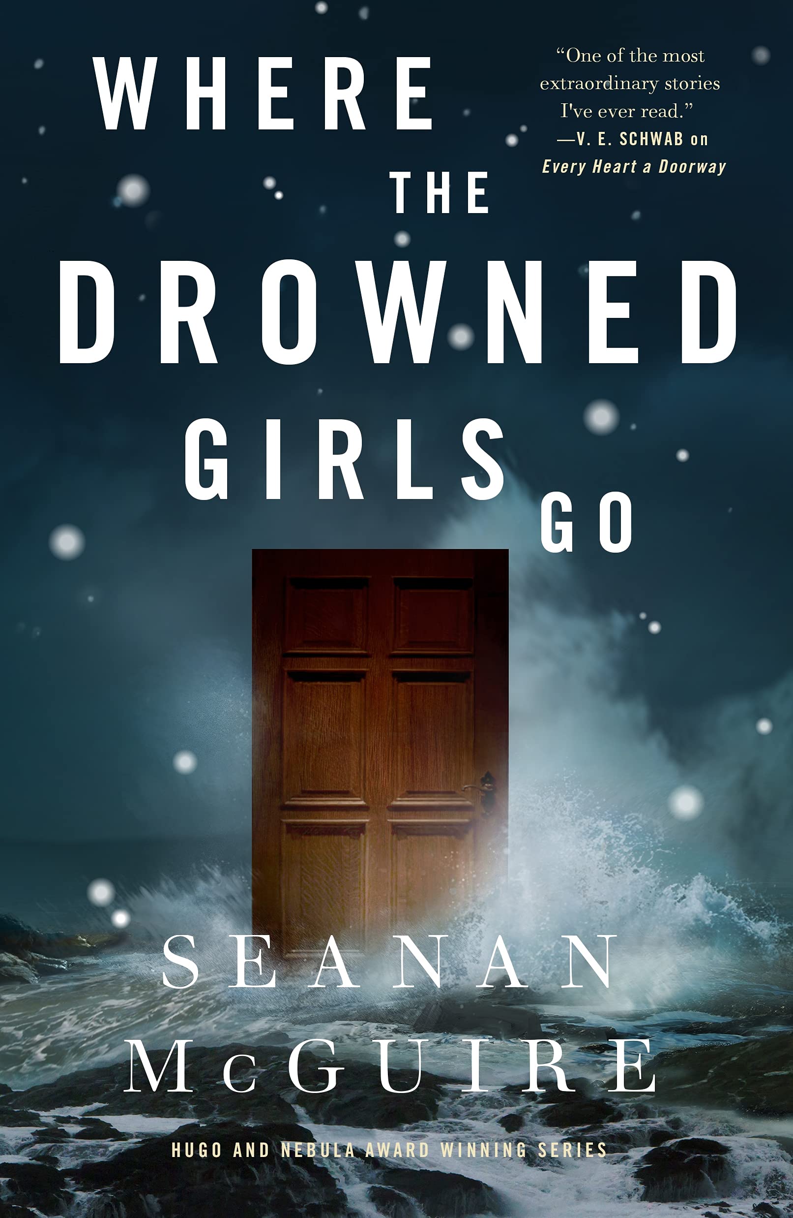 Where the Drowned Girls Go (Wayward Children, 7),Used