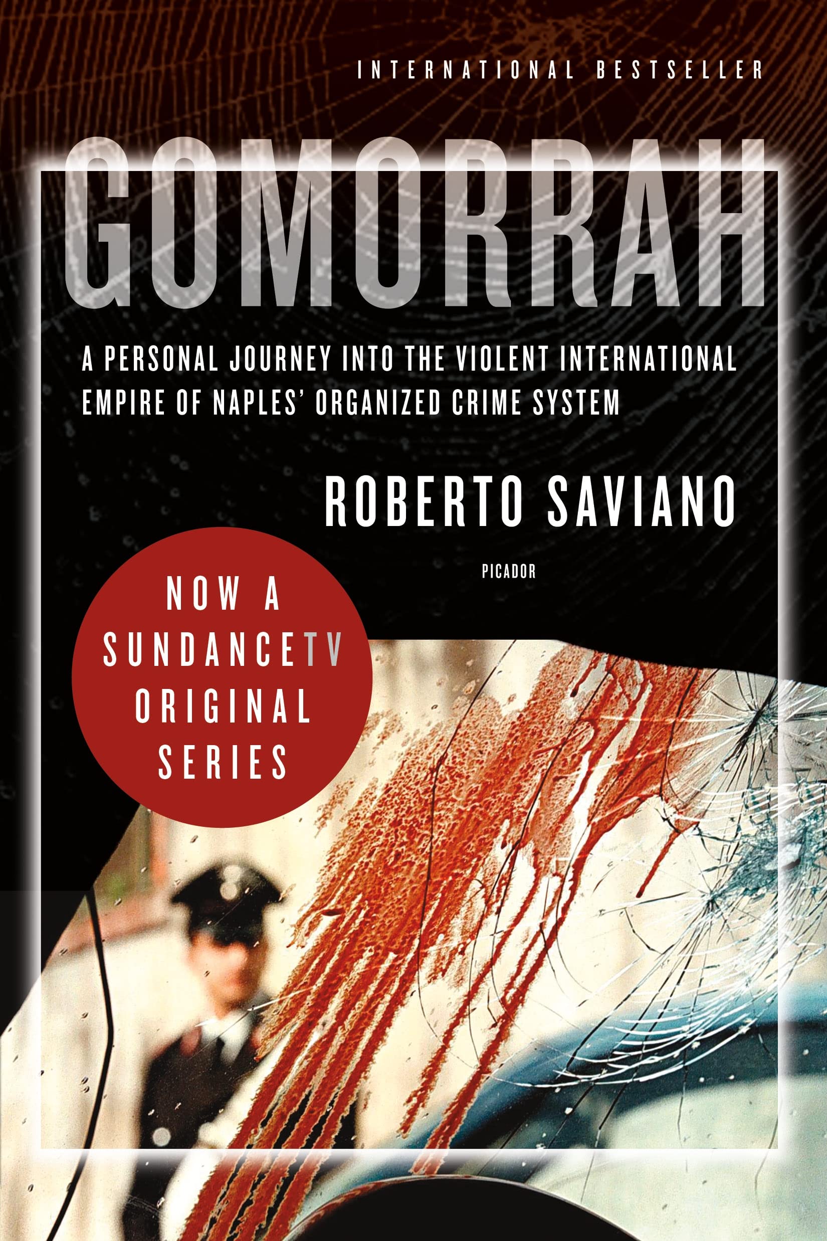 Gomorrah: A Personal Journey into the Violent International Empire of Naples' Organized Crime System,Used