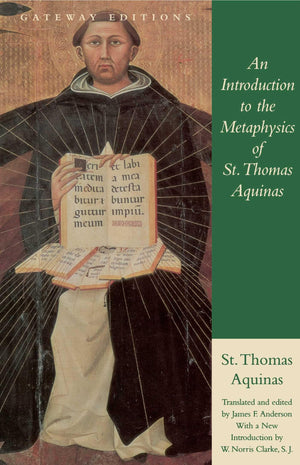 An Introduction To The Metaphysics Of St. Thomas Aquinas-new
