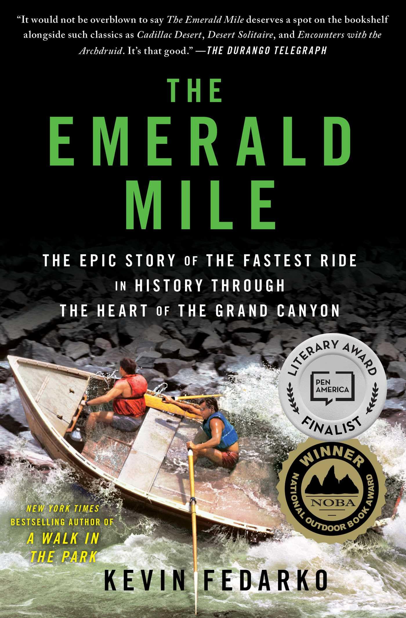 The Emerald Mile: The Epic Story of the Fastest Ride in History Through the Heart of the Grand Canyon,New