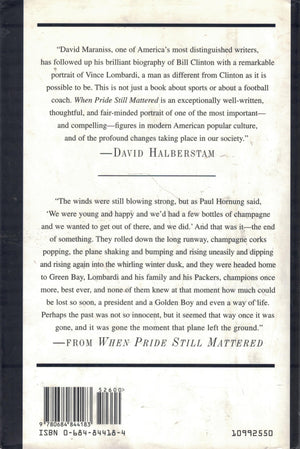When Pride Still Mattered: A Life of Vince Lombardi,New
