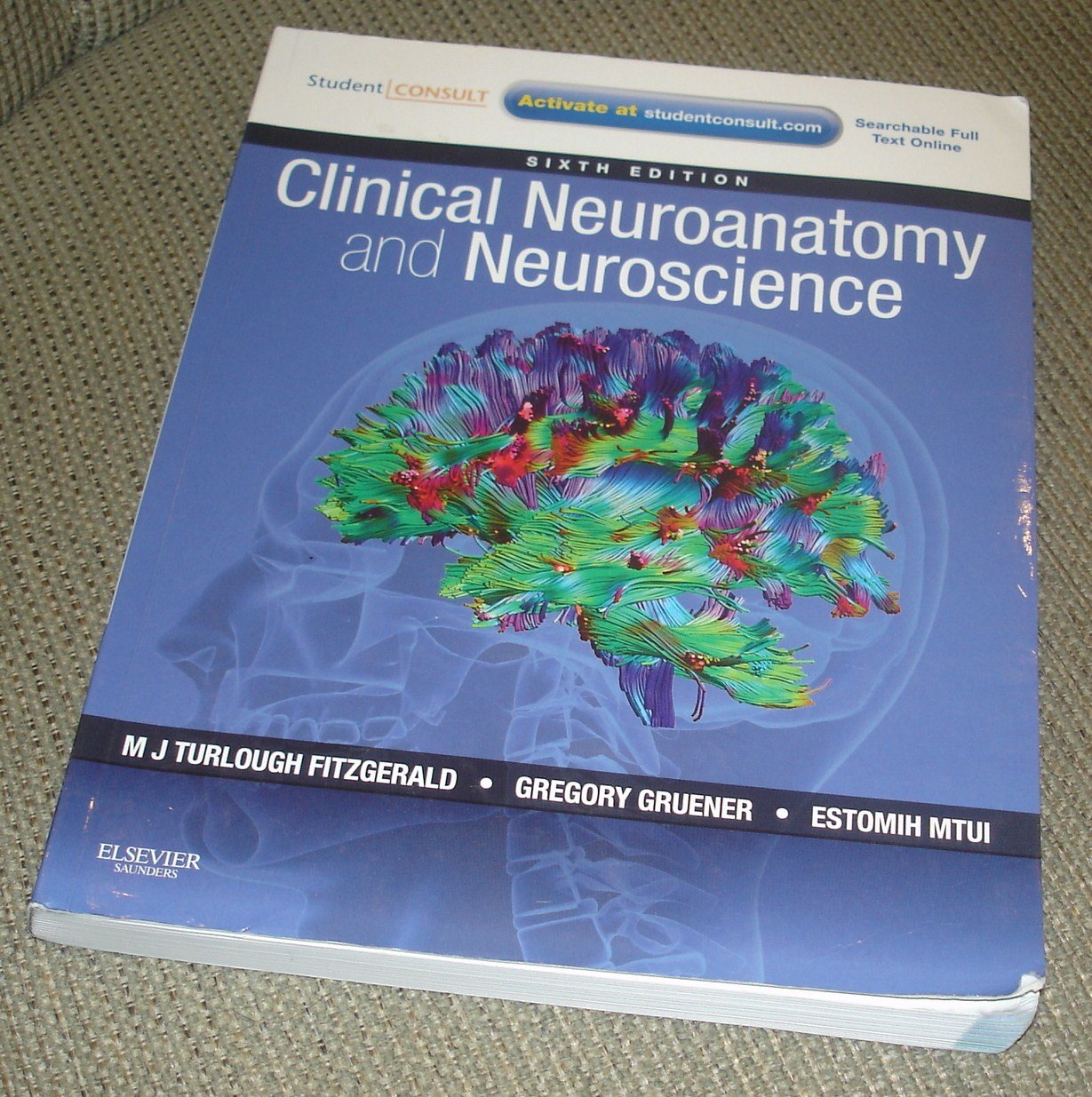 Clinical Neuroanatomy and Neuroscience: With Student Consult Access,Used