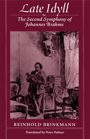 Late Idyll : The Second Symphony of Johannes Brahms,Used