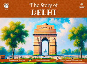 The Story Of Delhi