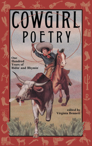 Cowgirl Poetry : One Hundred Years of Ridin' and Rhymin',Used