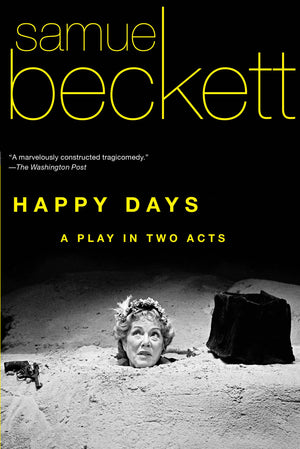 Happy Days: A Play In Two Acts,New