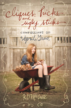 Cliques, Hicks, and Ugly Sticks (2) (The Confessions of April Grace),Used
