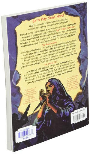 Rock n' Blues Harmonica: A World of Harp Knowledge, Songs, Stories, Lessons, Riffs, Techniques and Audio Index for a New Generat,Used