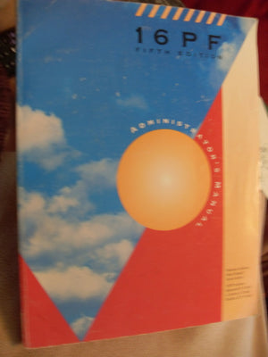 The Sixteen Pf Fifth Edition: Administrators Manual,Used