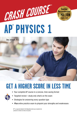 AP Physics 1 Crash Course Book + Online: Get a Higher Score in Less Time (Advanced Placement (AP) Crash Course),Used