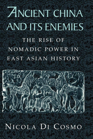 Ancient China And Its Enemies: The Rise Of Nomadic Power In East Asian History,Used