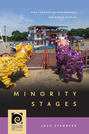 Minority Stages (Music And Performing Arts Of Asia And The Pacific),New