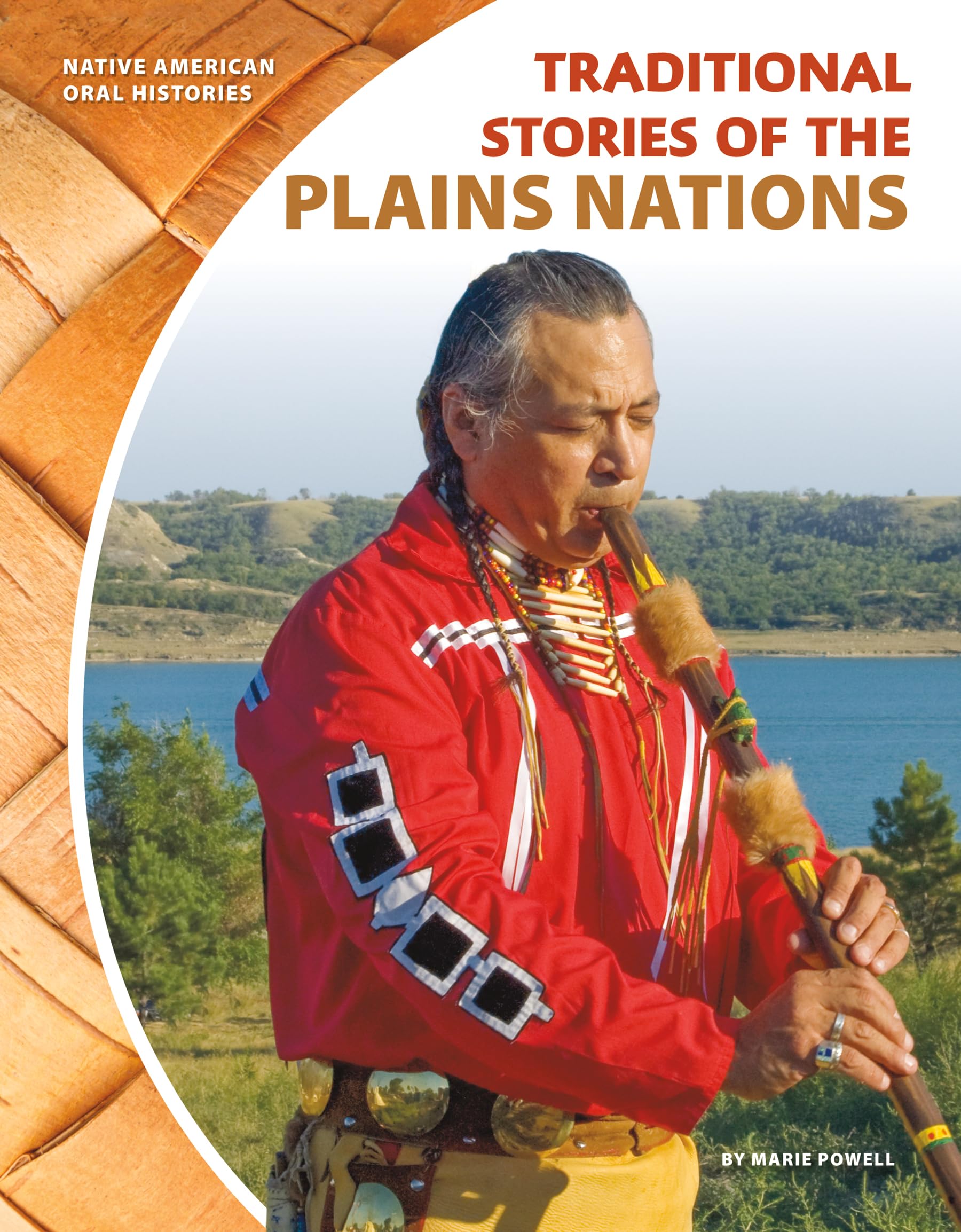 Traditional Stories of the Plains Nations (Native American Oral Histories),Used