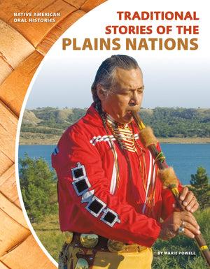 Traditional Stories of the Plains Nations (Native American Oral Histories),Used