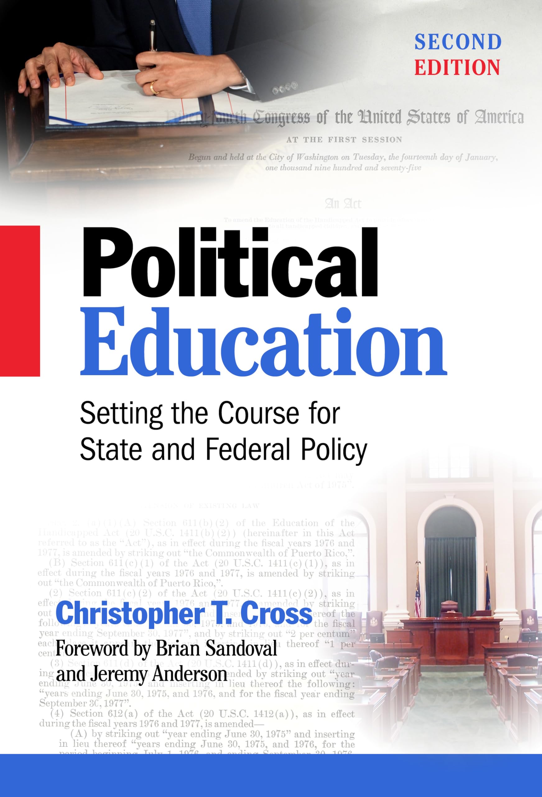 Political Education: Setting The Course For State And Federal Policy,New
