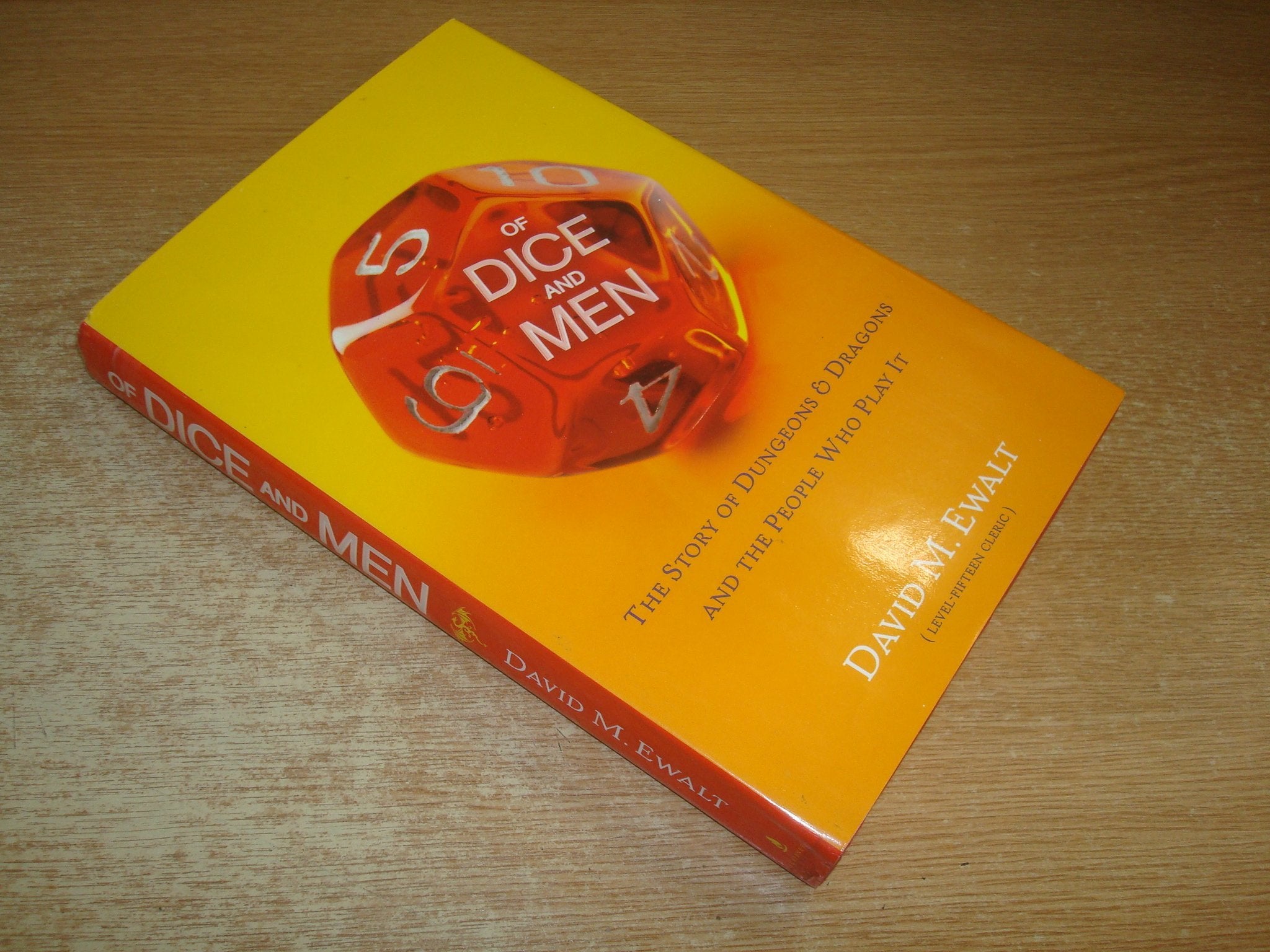 Of Dice and Men: The Story of Dungeons & Dragons and The People Who Play It,Used