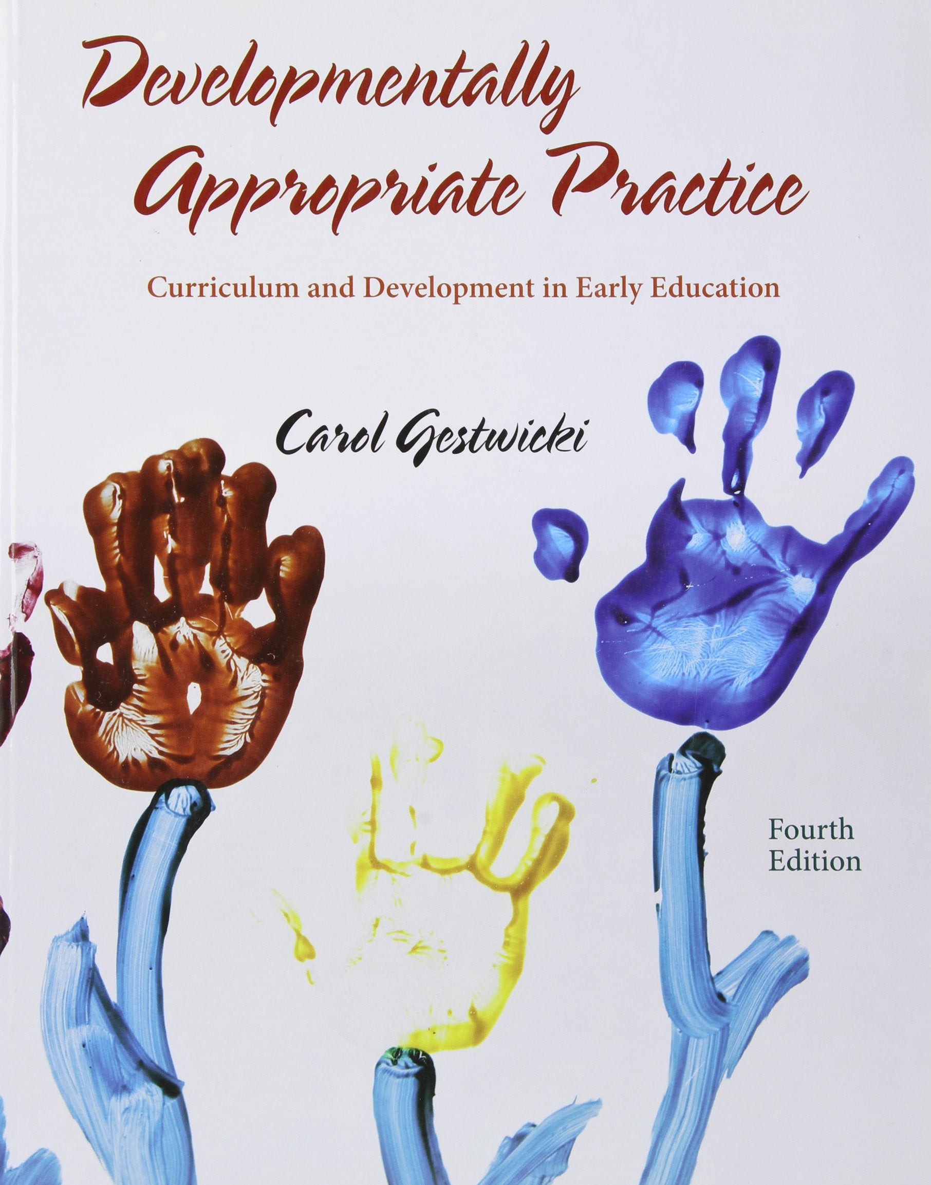 Developmentally Appropriate Practice,Used