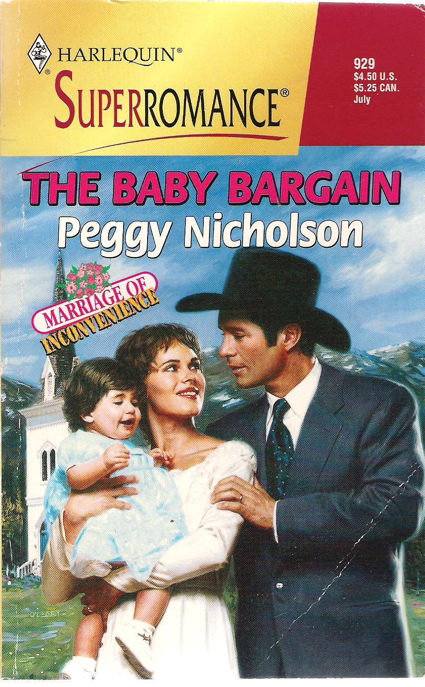The Baby Bargain (Marriage of Inconvenience; Harlequin SuperRomance, No. 929),Used