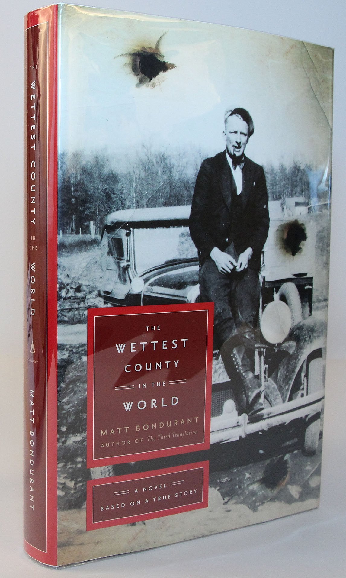 The Wettest County in the World: A Novel Based on a True Story,Used