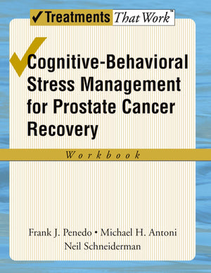 CognitiveBehavioral Stress Management for Prostate Cancer Recovery Workbook (Treatments That Work),Used