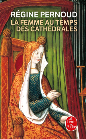 La Femme Au Temps Des Cathedrales (Ldp Litterature) (French Edition),Used