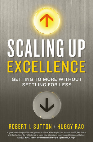 Scaling Up Excellence,New