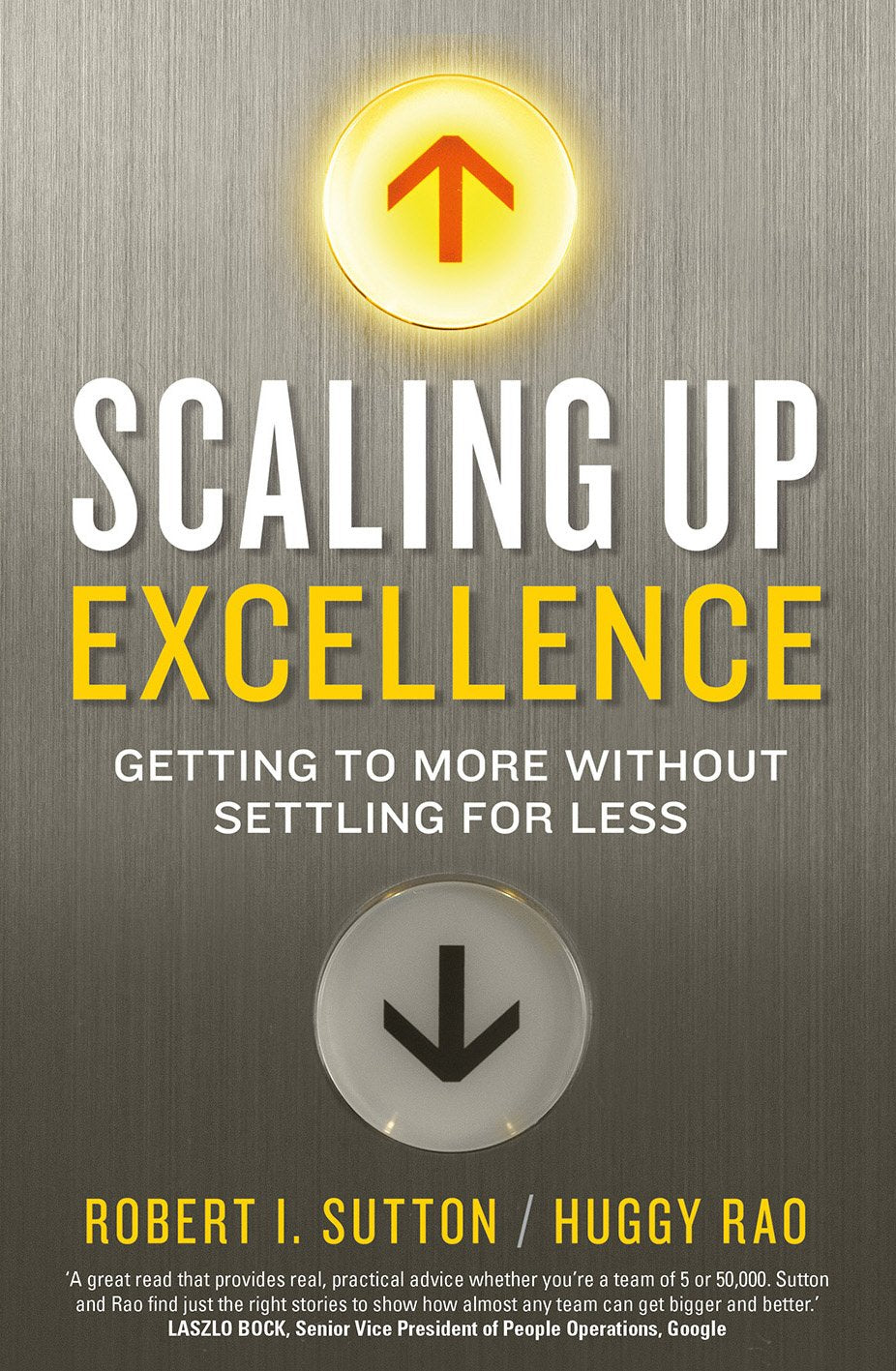Scaling Up Excellence,New