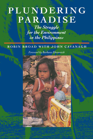 Plundering Paradise: The Struggle for the Environment in the Philippines,Used