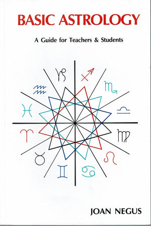 Basic Astrology: A Guide for Teachers and Students,Used