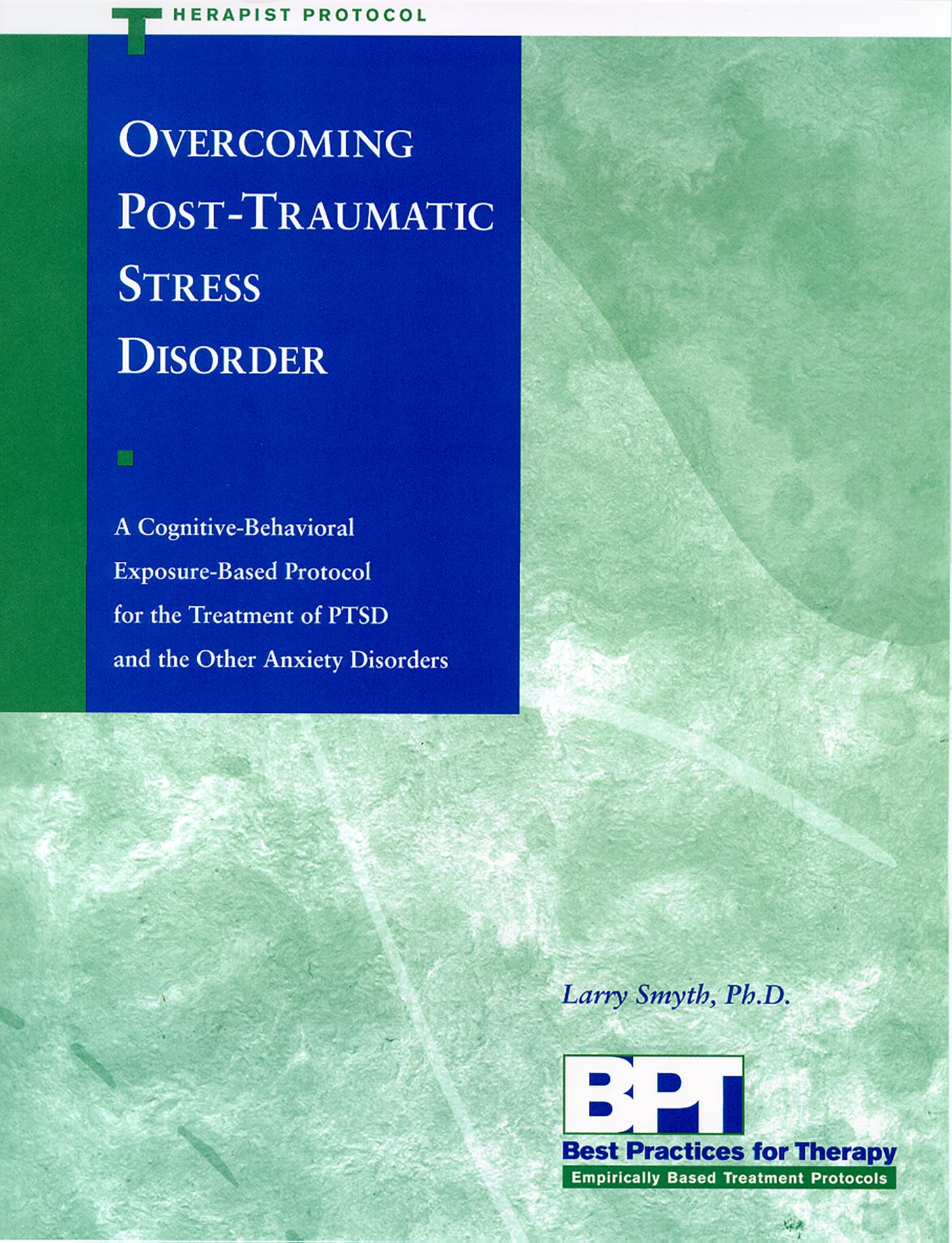 Overcoming PostTraumatic Stress Disorder  Therapist Protocol,Used