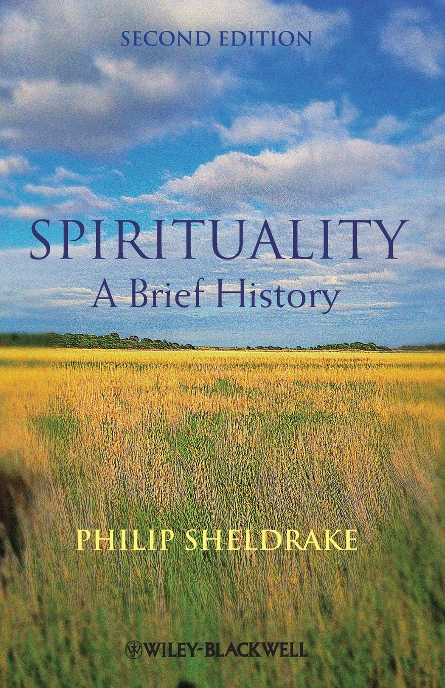 Spirituality: A Brief History,New