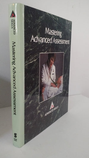 Mastering Advanced Assessment (Advanced Skills),Used