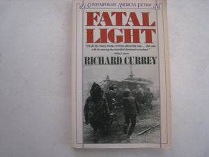Fatal Light: A Novel (Contemporary American Fiction),Used