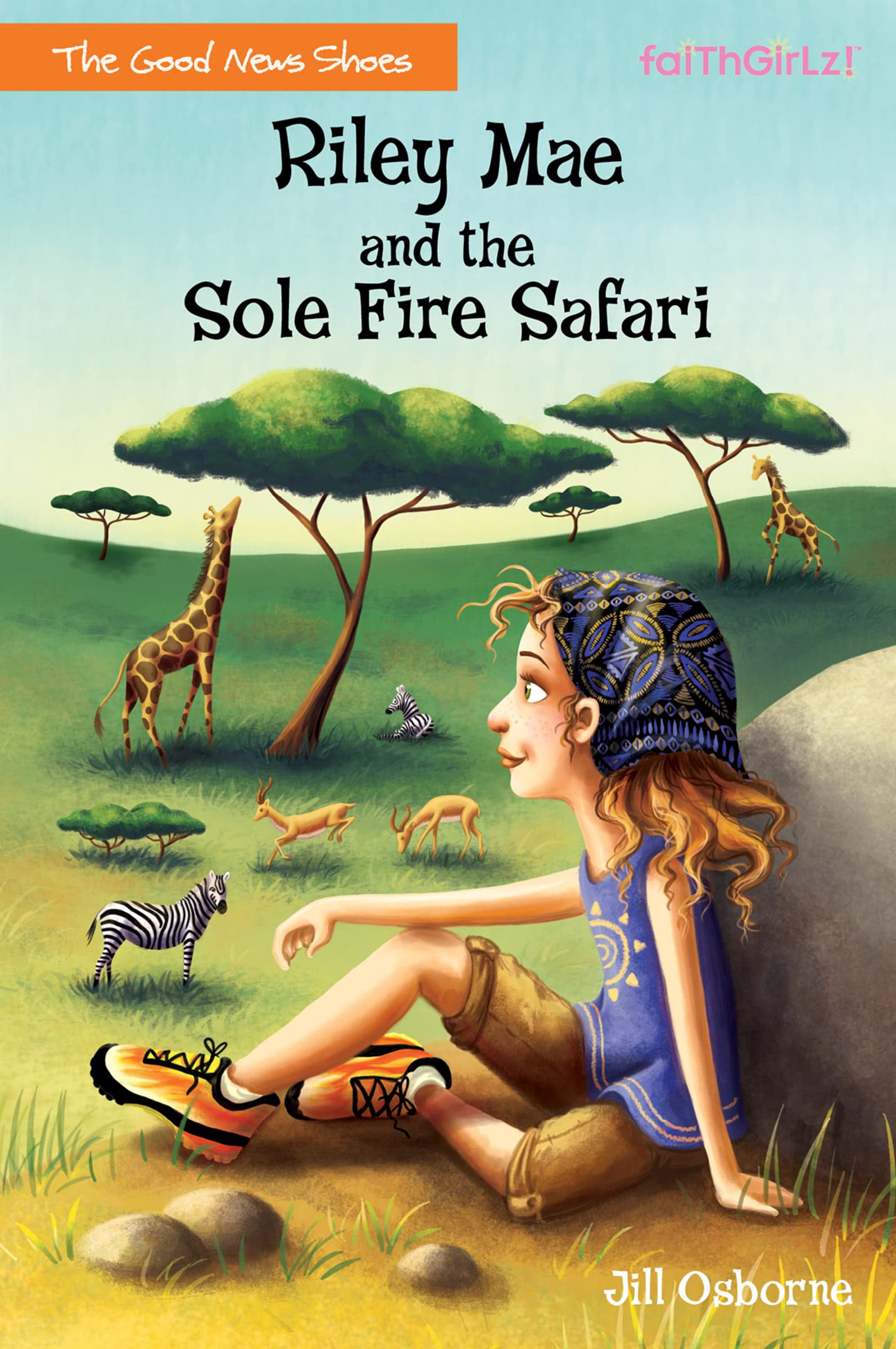 Riley Mae and the Sole Fire Safari (Faithgirlz / The Good News Shoes),Used