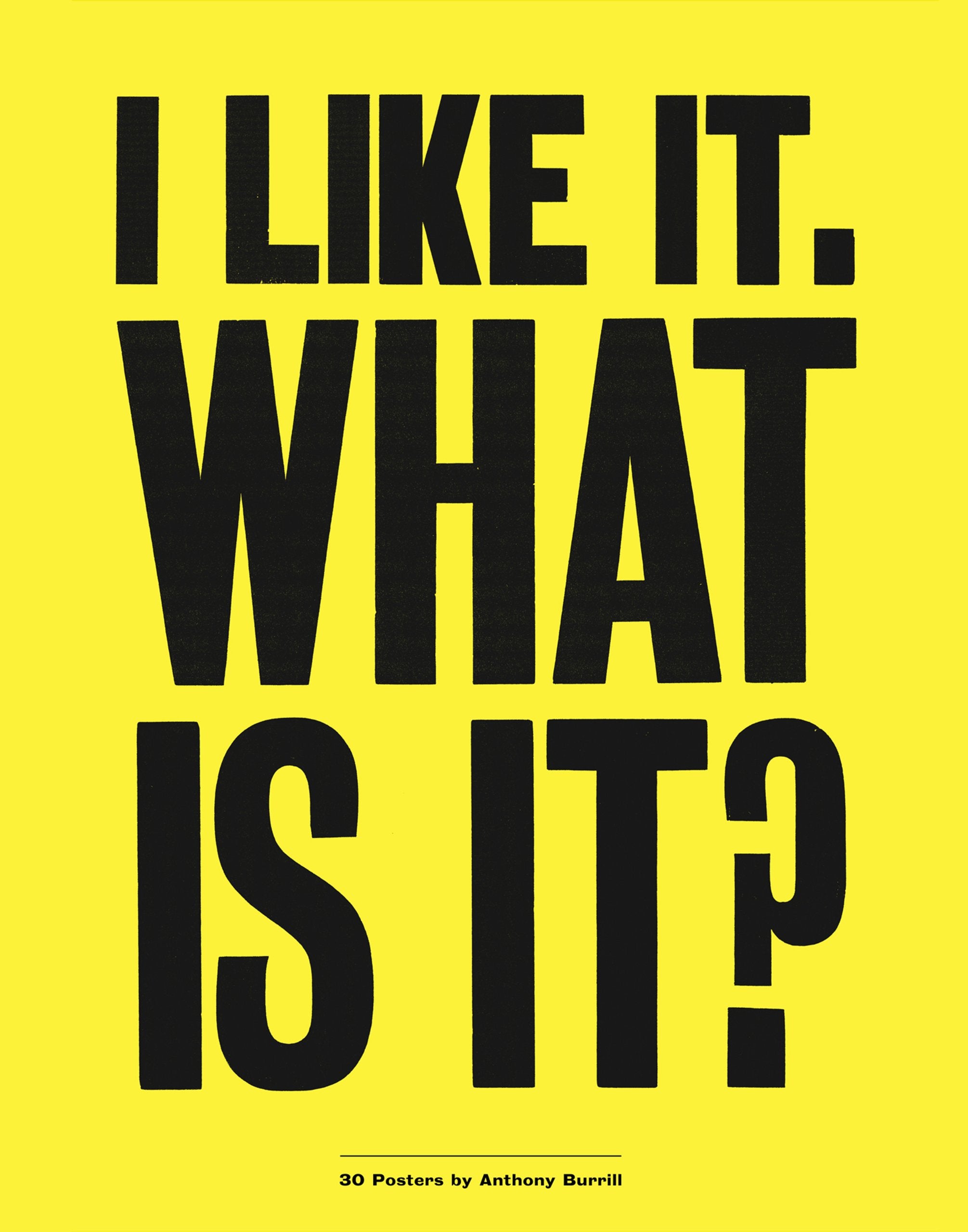 I Like It. What Is It?: 30 Detachable Posters