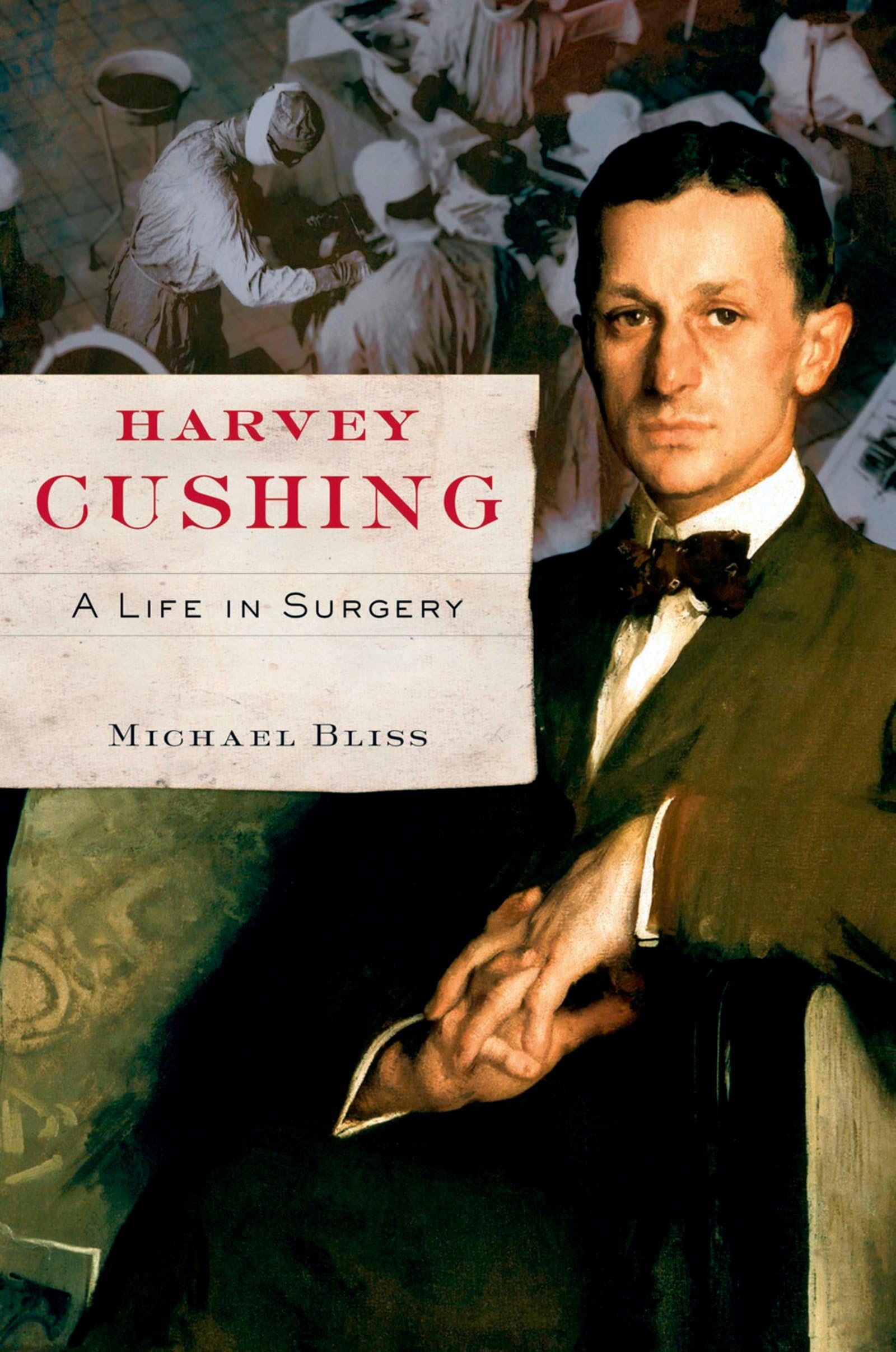 Harvey Cushing: A Life in Surgery,Used