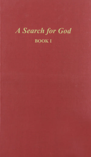 A Search for God, Book 1