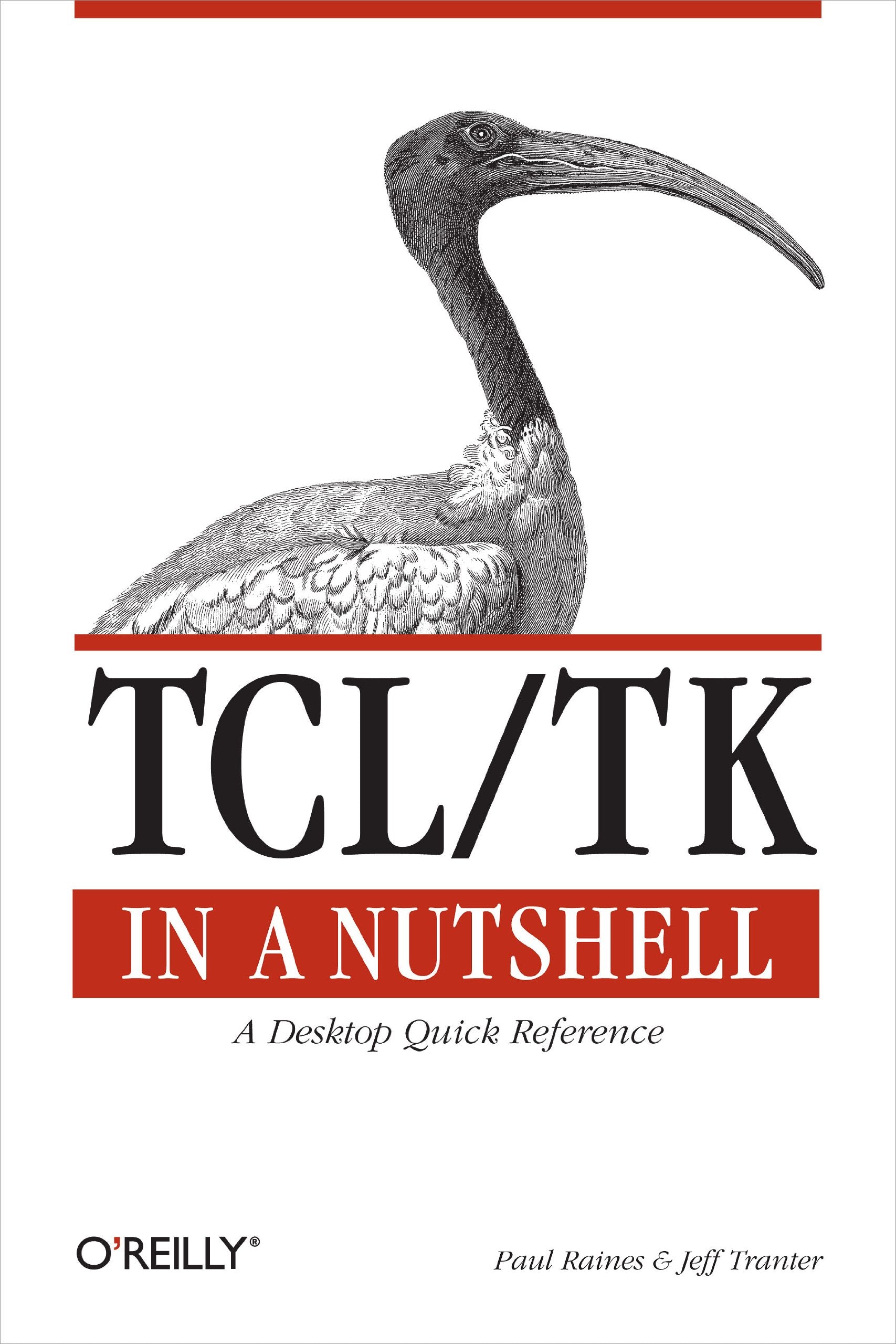 TCL / TK in a Nutshell: A Desktop Quick Reference,Used