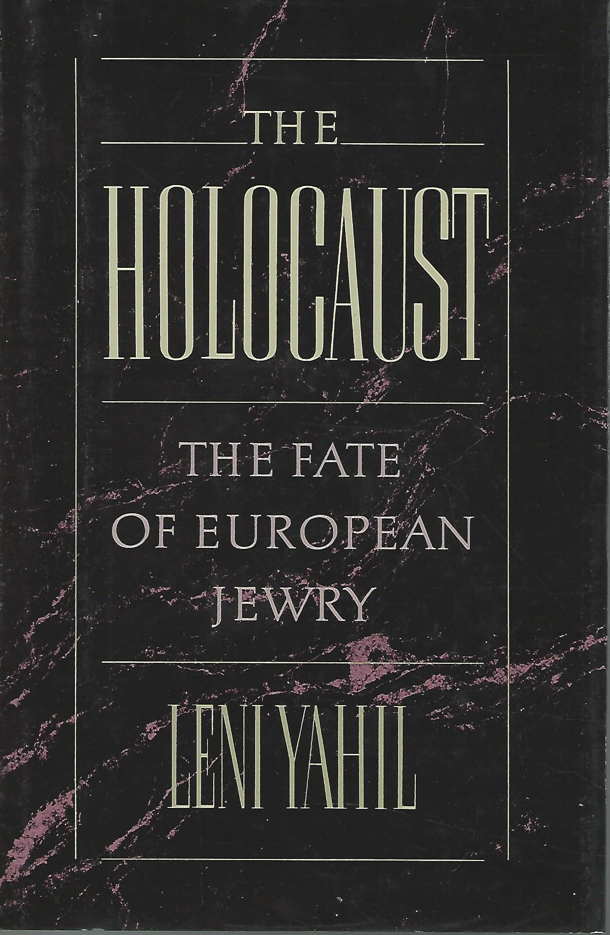 The Holocaust: The Fate Of European Jewry, 19321945 (Studies In Jewish History),Used