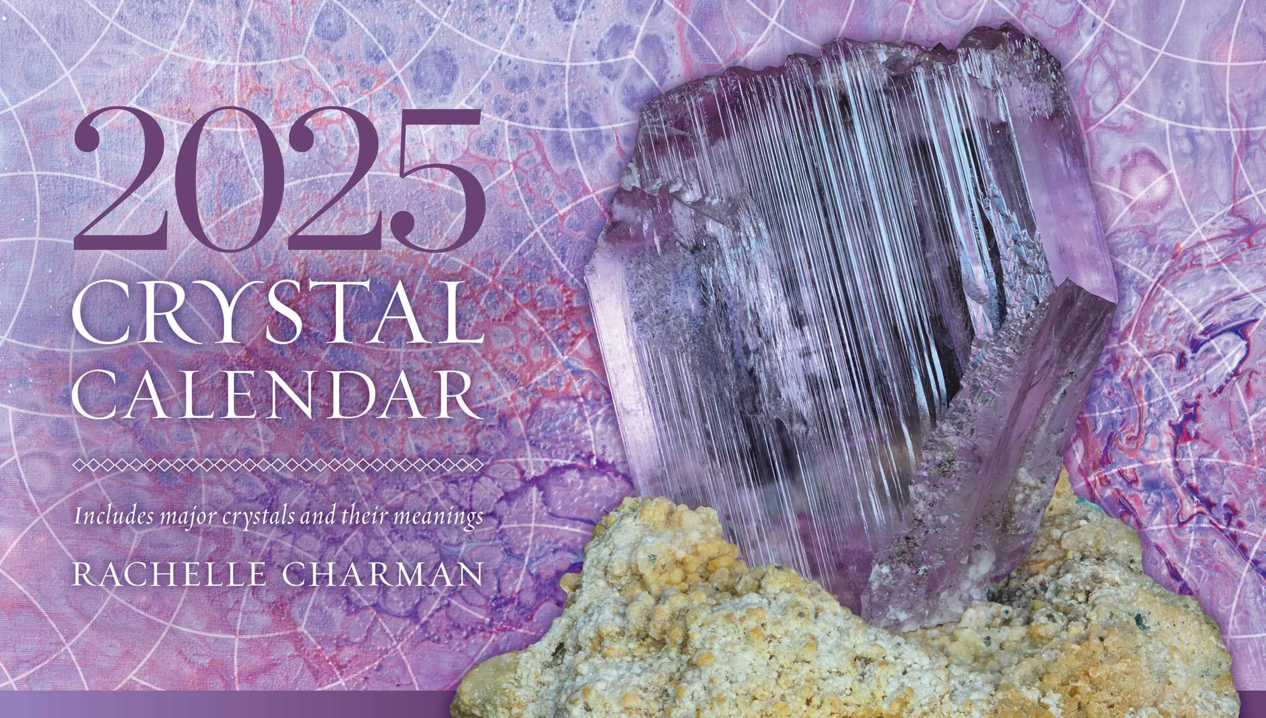 2025 Crystal Calendar: Powerful crystals for every months of the year (Planners),New