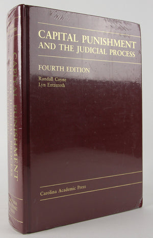 Capital Punishment and the Judicial Process,New