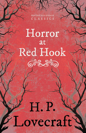 The Horror At Red Hook (Fantasy And Horror Classics);With A Dedication By George Henry Weiss,Used