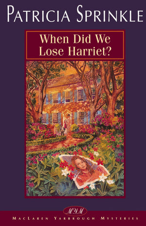 When Did We Lose Harriet? (Thoroughly Southern Mysteries, No. 1),Used